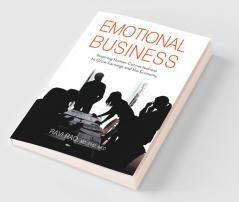 Emotional Business