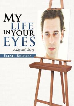 My Life in Your Eyes