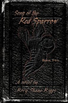 Song of the Red Sparrow Book Two