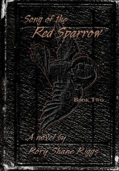 Song of the Red Sparrow Book Two