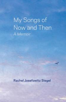 My Songs of Now and Then