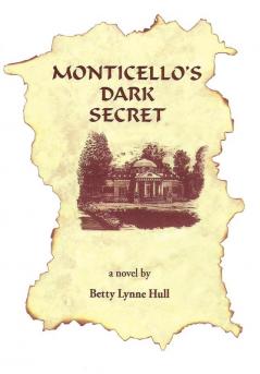 Monticello's Dark Secret