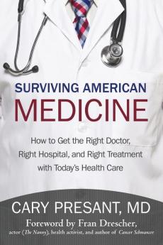 Surviving American Medicine
