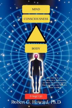 Mind Consciousness Body