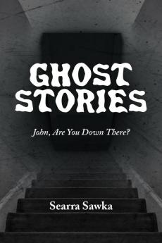 Ghost Stories