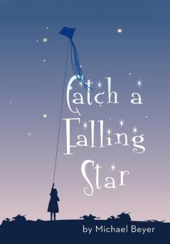 Catch a Falling Star