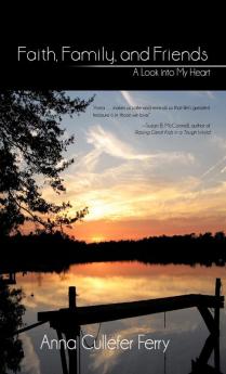 Faith Family and Friends