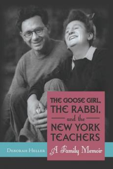 The Goose Girl the Rabbi and the New York Teachers