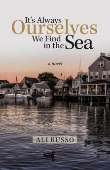 It's Always Ourselves We Find in the Sea