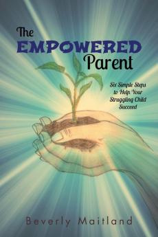 The Empowered Parent