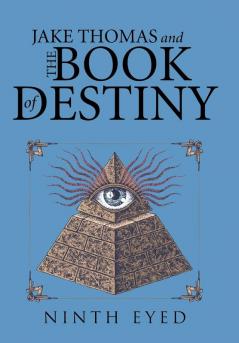 Jake Thomas and the Book of Destiny