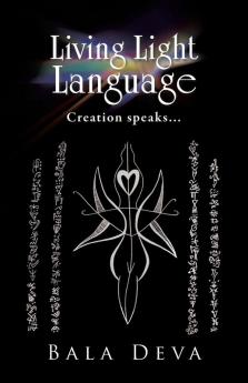 Living Light Language