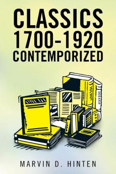 Classics 1700-1920 Contemporized
