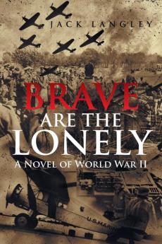 Brave Are the Lonely