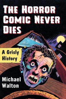 The Horror Comic Never Dies