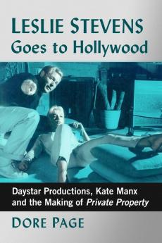 Leslie Stevens Goes to Hollywood