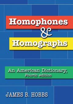 Homophones and Homographs