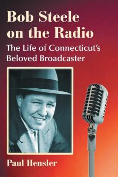 Bob Steele on the Radio