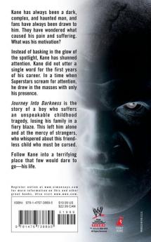 Journey Into Darkness: The Unauthorized History of Kane (WWE)
