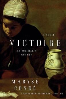 Victoire: My Mother's Mother