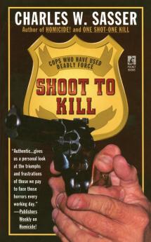 Shoot to Kill: Cops Who Have Used Deadly Force