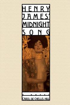 HENRY JAMES' MIDNIGHT SONG
