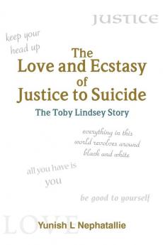 The Love and Ecstasy of Justice to Suicide