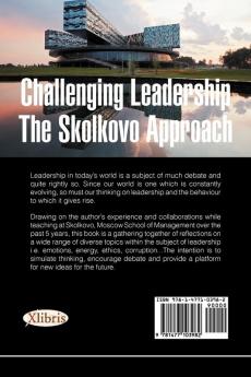 Challenging Leadership The Skolkovo Approach