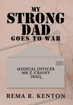 My Strong Dad Goes to War