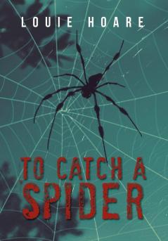 To Catch a Spider
