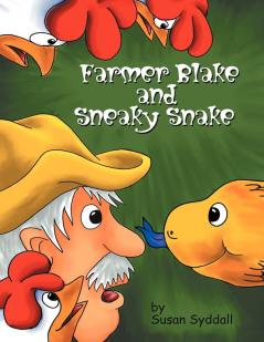 Farmer Blake and Sneaky Snake