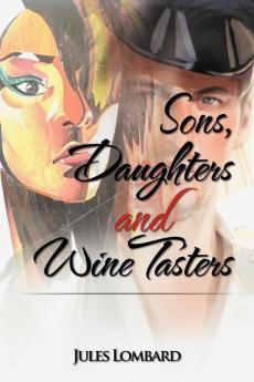 Sons Daughters and Wine Tasters