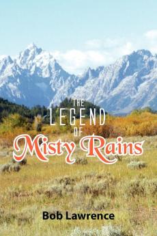 The Legend of Misty Rains