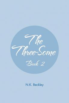 The Three-Some: Book 2