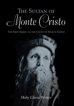 The Sultan of Monte Cristo