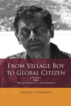 From Village Boy to Global Citizen (Volume 1)