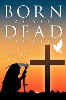 Born Again Dead Again