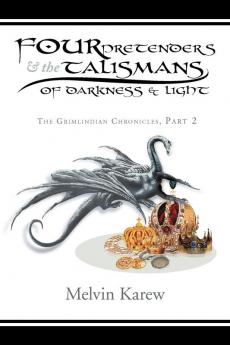 Four Pretenders & the Talismans of Darkness & Light