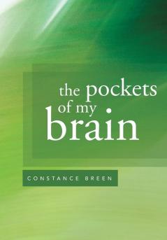 The Pockets of My Brain