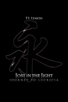 Lost in the Light: Journey to Lucricia