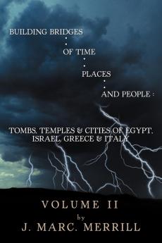 Building Bridges of Time Places and People