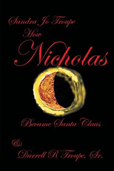 How Nicholas Became Santa Claus