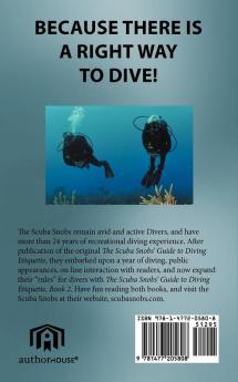 The Scuba Snobs' Guide to Diving Etiquette  BOOK 2