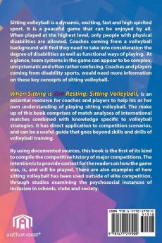 When Sitting Is Not Resting: Sitting Volleyball