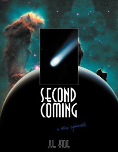 Second Coming: + Other Upheavals