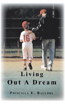 Living Out A Dream