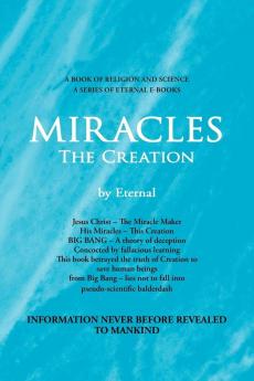 MIRACLES The Creation