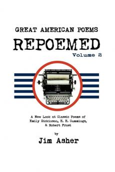 GREAT AMERICAN POEMS - REPOEMED Volume 2