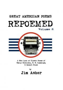 GREAT AMERICAN POEMS - REPOEMED Volume 2