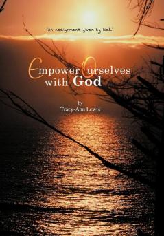 Empower Ourselves with God